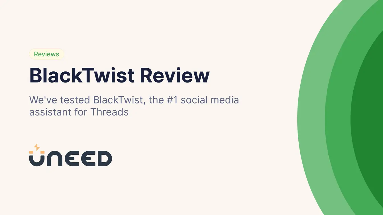 BlackTwist Review - The #1 assistant for Threads